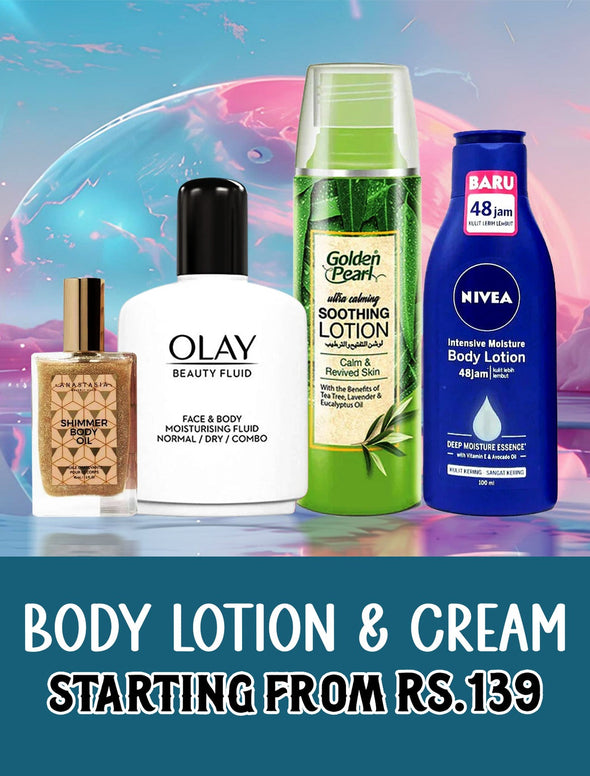 BODY LOTION & CREAM