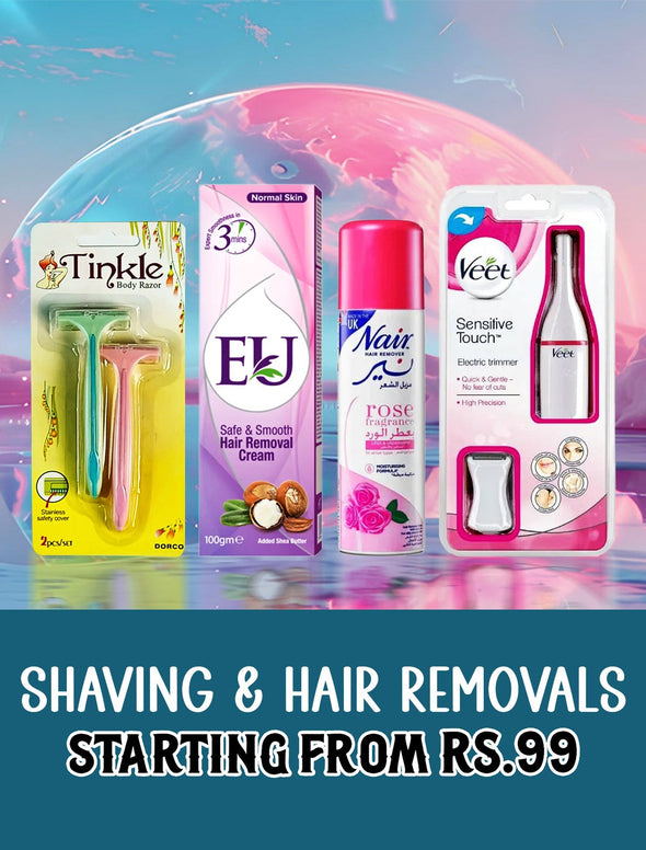 SHAVING & HAIR REMOVALS